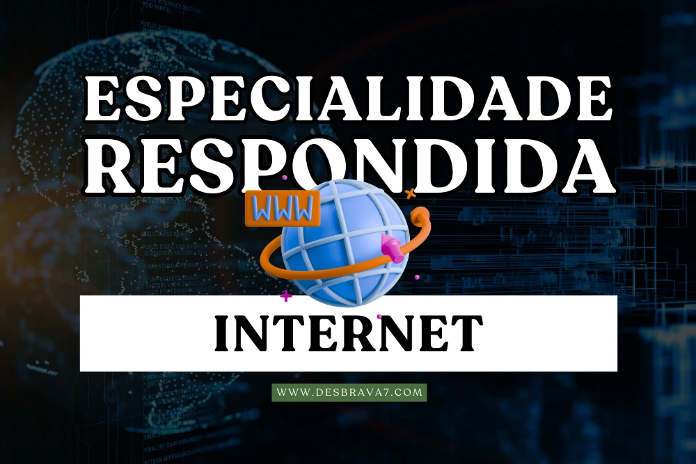 Especialidade de Internet Respondida