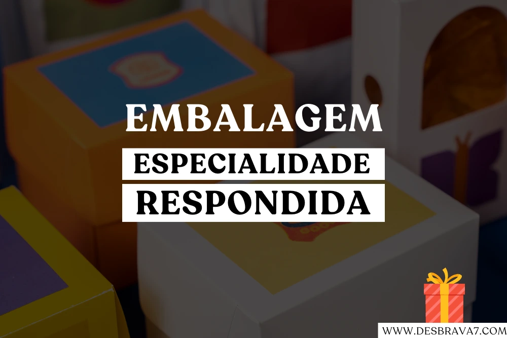 Especialidade de Embalagem Respondida