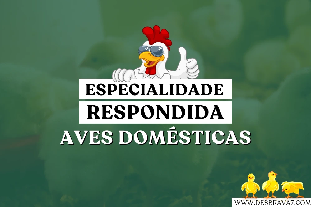 Especialidade de Aves Domésticas Respondida