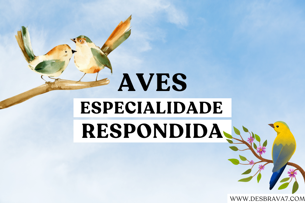 Especialidade de Aves Respondida