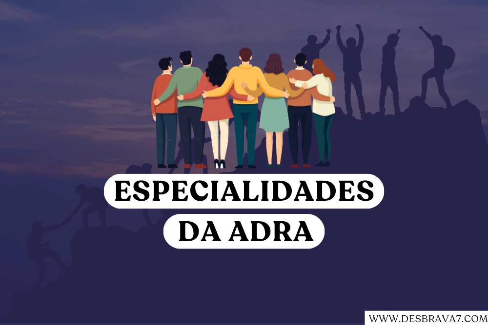 ESPECIALIDADES DA ADRA