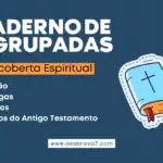 Caderno de Agrupadas: Descoberta Espiritual – item 1 (págs. 25-28)