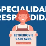 Especialidade de Letreiros e Cartazes Respondida