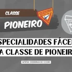 Especialidades Fáceis da Classe Pioneiro