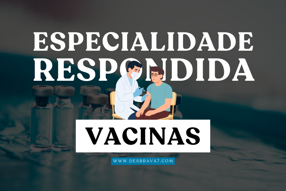 Especialidade de Vacinas Respondida
