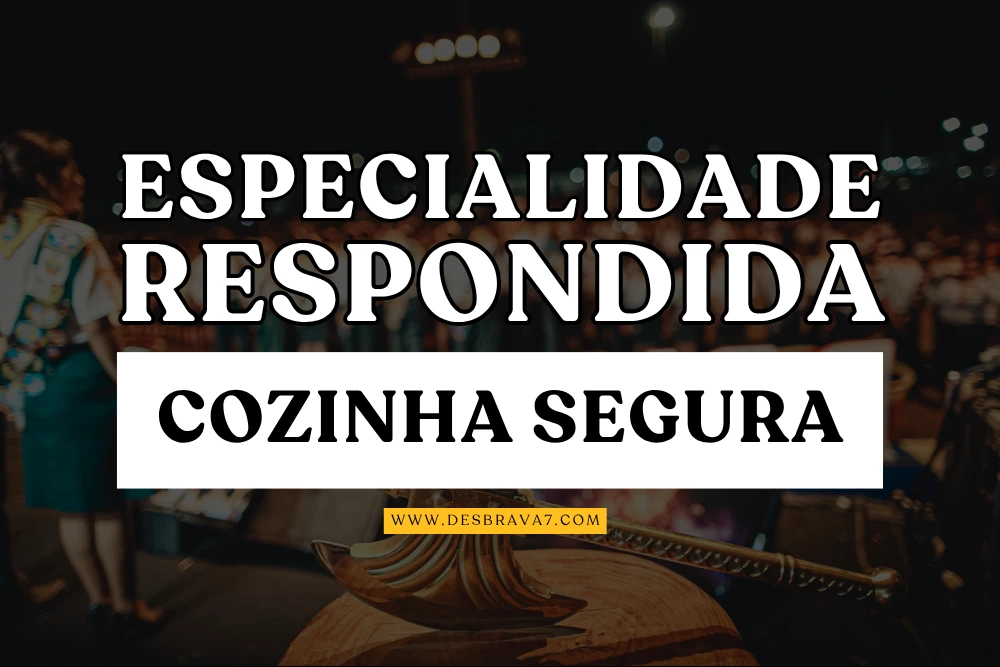 Especialidade de Cozinha Segura Respondida