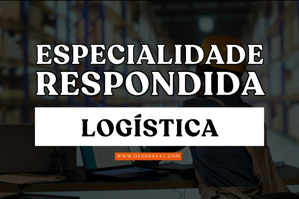 Especialidade de Logística Respondida