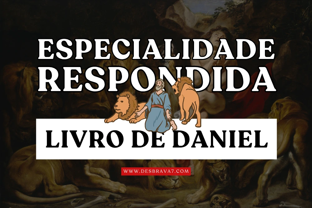 Especialidade Livro de Daniel Respondida