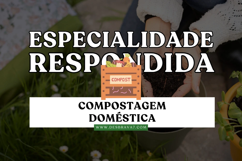 Especialidade de Compostagem Doméstica Respondida