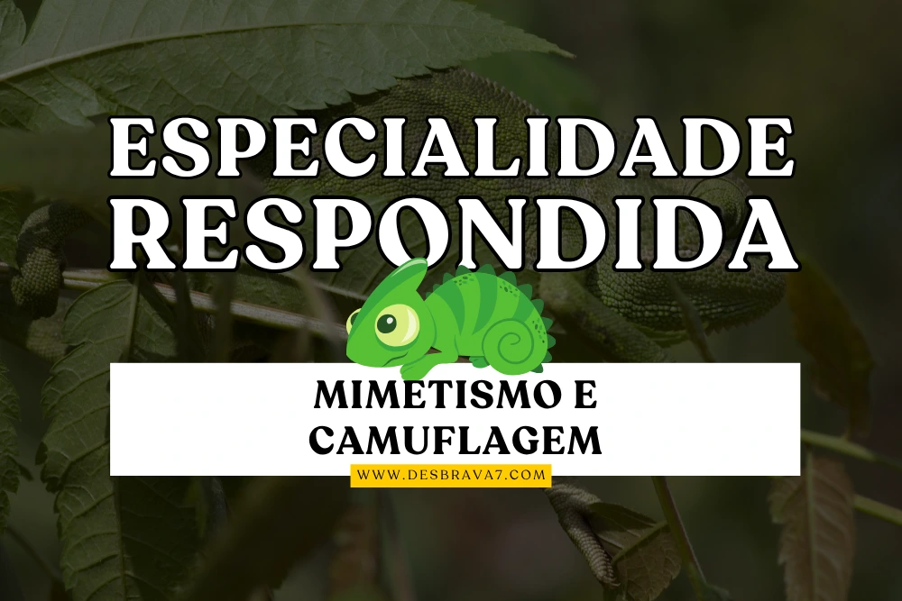Especialidade de Mimetismo e Camuflagem Respondida